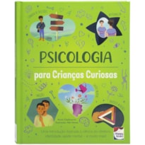 Crianças Curiosas: Psicologia