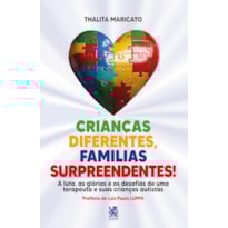 CRIANÇAS DIFERENTES FAMÍLIAS SURPREENDENTES