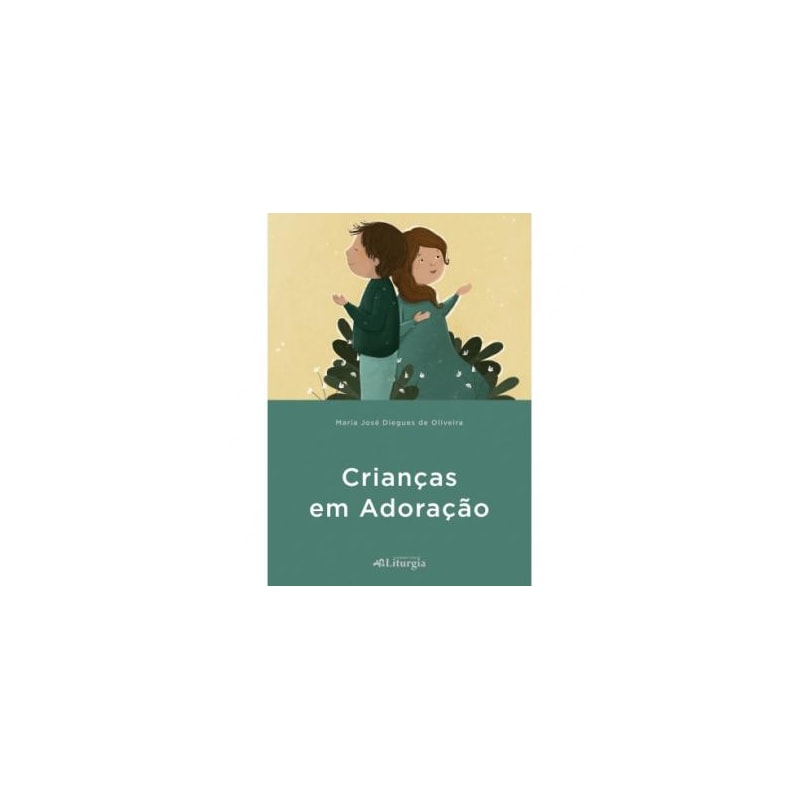 CRIANÇAS EM ADORAÇÃO