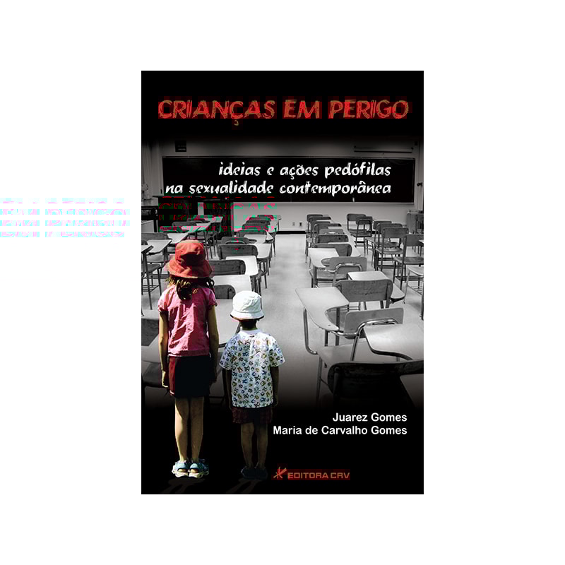 CRIANÇAS EM PERIGO: IDEIAS E AÇÕES PEDÓFILAS NA SEXUALIDADE CONTEMPORÂNEA