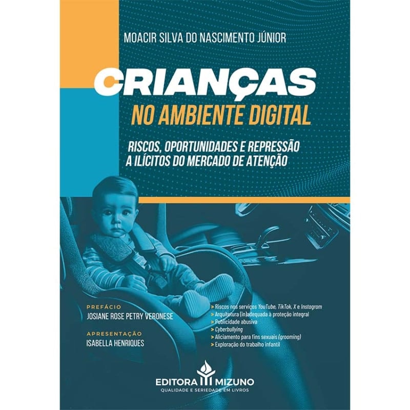 CRIANÇAS NO AMBIENTE DIGITAL RISCOS, OPORTUNIDADES E REPRESSÃO A ILÍCITOS DO MERCADO DE ATENÇÃO