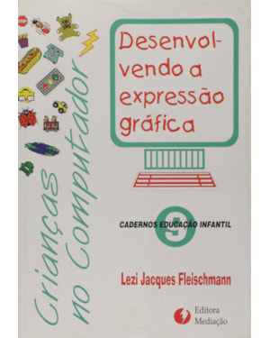 CRIANCAS NO COMPUTADOR - DESENVOLVENDO A EXPRESSAO...