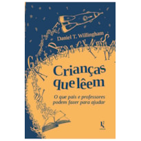 CRIANÇAS QUE LÊEM: O QUE PAIS E PROFESSORES PODEM FAZER PARA AJUDAR