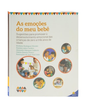 CRIANÇAS SAUDÁVEIS E FELIZES: AS EMOÇÕES DO MEU BEBÊ