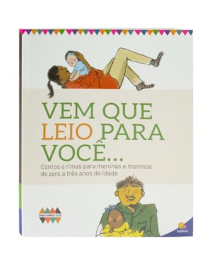 CRIANÇAS SAUDÁVEIS E FELIZES: VEM QUE LEIO PARA VOCÊ