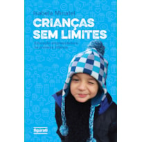 CRIANÇAS SEM LIMITES - EDUCAÇÃO EMPREENDEDORA NA PRIMEIRA INFÂNCIA