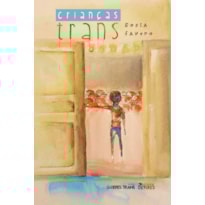 CRIANÇAS TRANS:: INFÂNCIAS POSSÍVEIS200