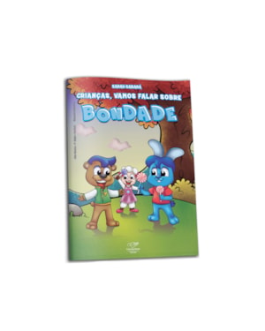 CRIANÇAS, VAMOS FALAR SOBRE BONDADE