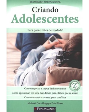 CRIANDO ADOLESCENTES - PARA PAIS E MAES DE VERDADE! - 2