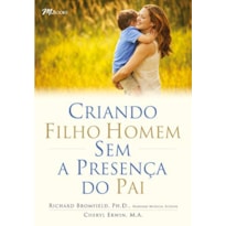 Criando filho homem sem a presença do pai