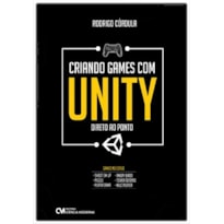 CRIANDO GAMES COM UNITY - DIRETO AO PONTO