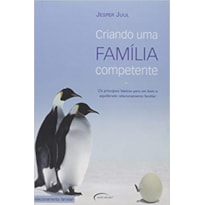 CRIANDO UMA FAMÍLIA COMPETENTE