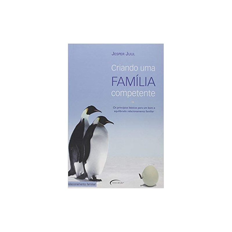 CRIANDO UMA FAMÍLIA COMPETENTE