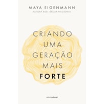 Criando uma geração mais forte