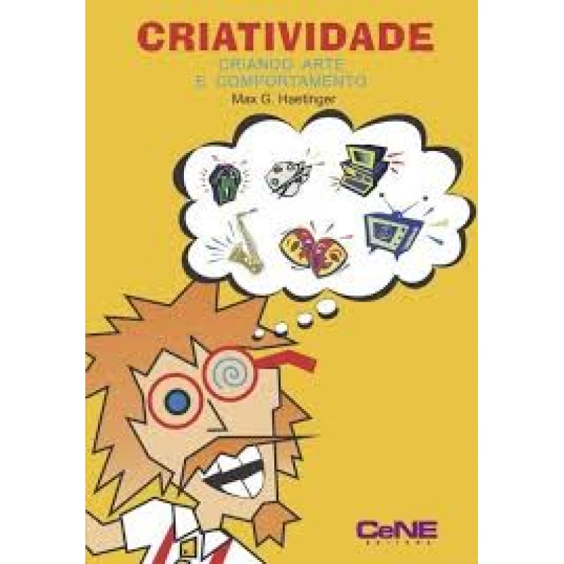 CRIATIVIDADE - CRIANDO ARTE E COMPORTAMENTO