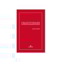 CRIATIVIDADE & OUTROS FUNDAMENTALISMOS