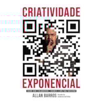CRIATIVIDADE EXPONENCIAL