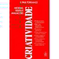 CRIATIVIDADE - MEDIDAS, TESTES E AVALIACOES