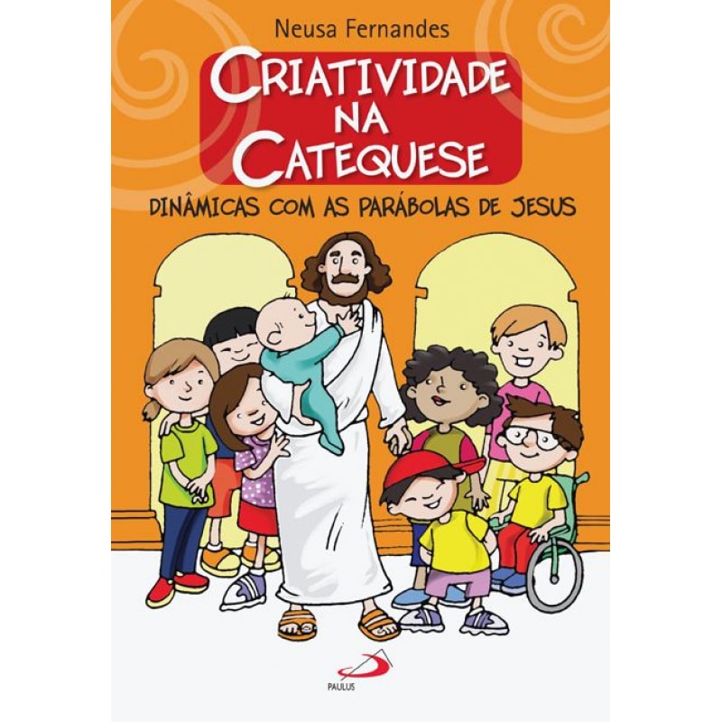 Criatividade na catequese: dinâmicas com as parábolas de Jesus