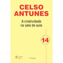 CRIATIVIDADE NA SALA DE AULA - FASCÍCULO 14