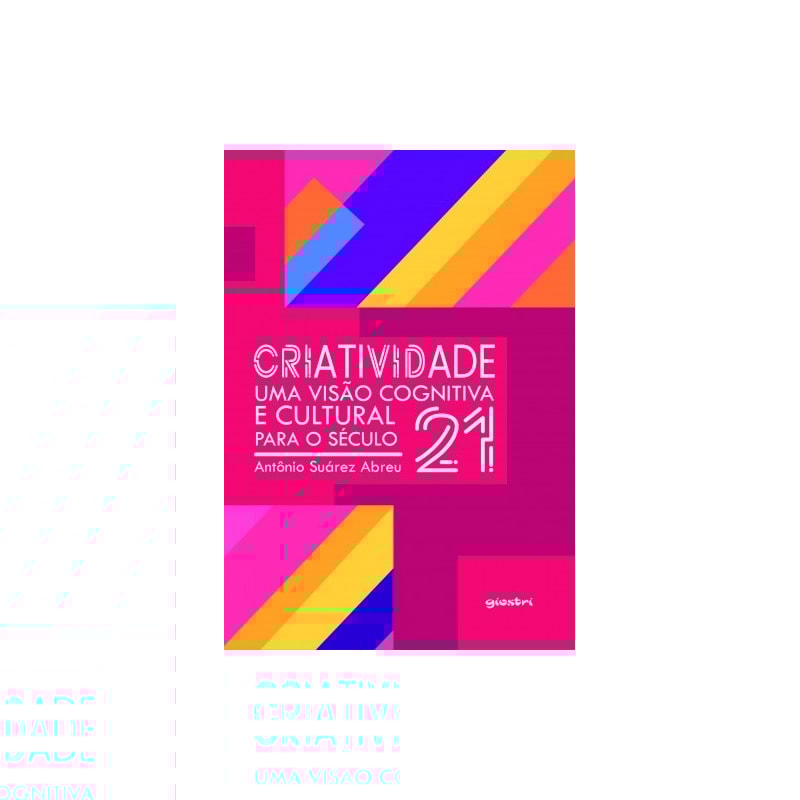 Criatividade: uma visão cognitiva e cultural para o século 21