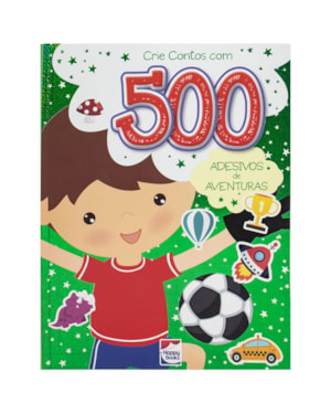 CRIE CONTOS COM 500 ADESIVOS: AVENTURAS