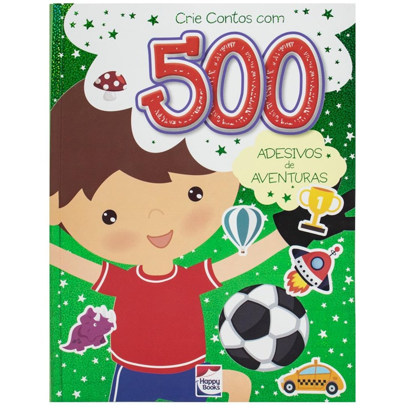 CRIE CONTOS COM 500 ADESIVOS: AVENTURAS