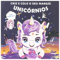 CRIE E COLE O SEU MANGÁ! UNICÓRNIOS