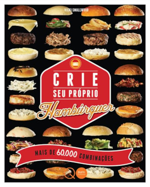 CRIE SEU PRÓPRIO HAMBÚRGUER
