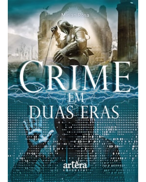 CRIME EM DUAS ERAS