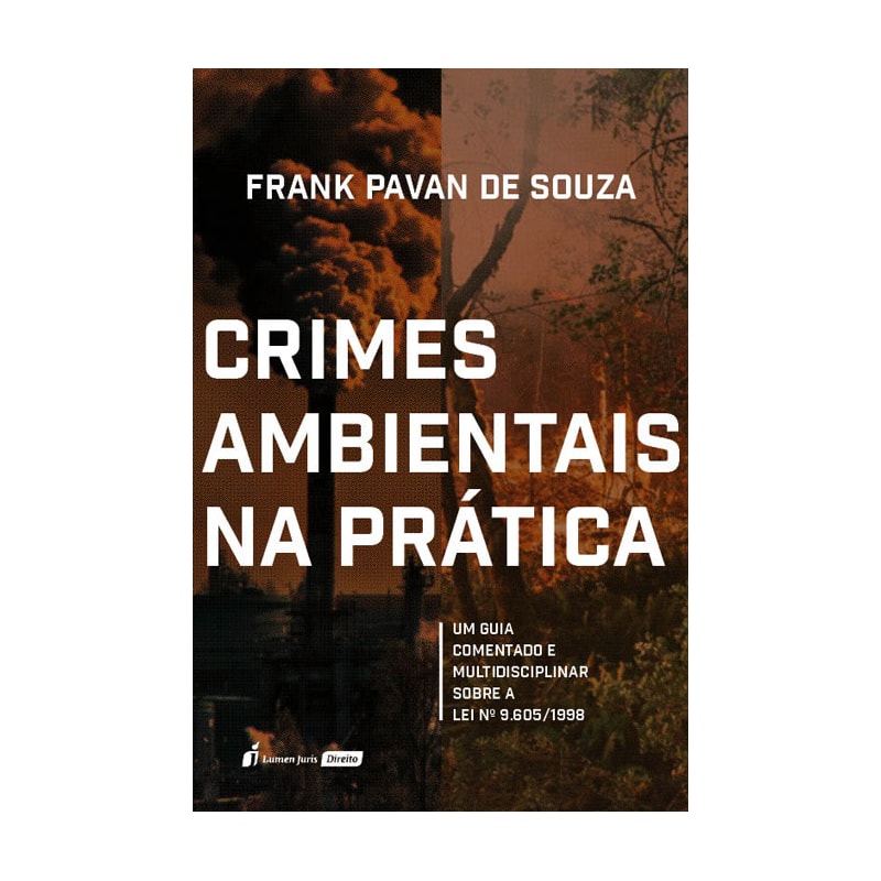 CRIMES AMBIENTAIS NA PRÁTICA