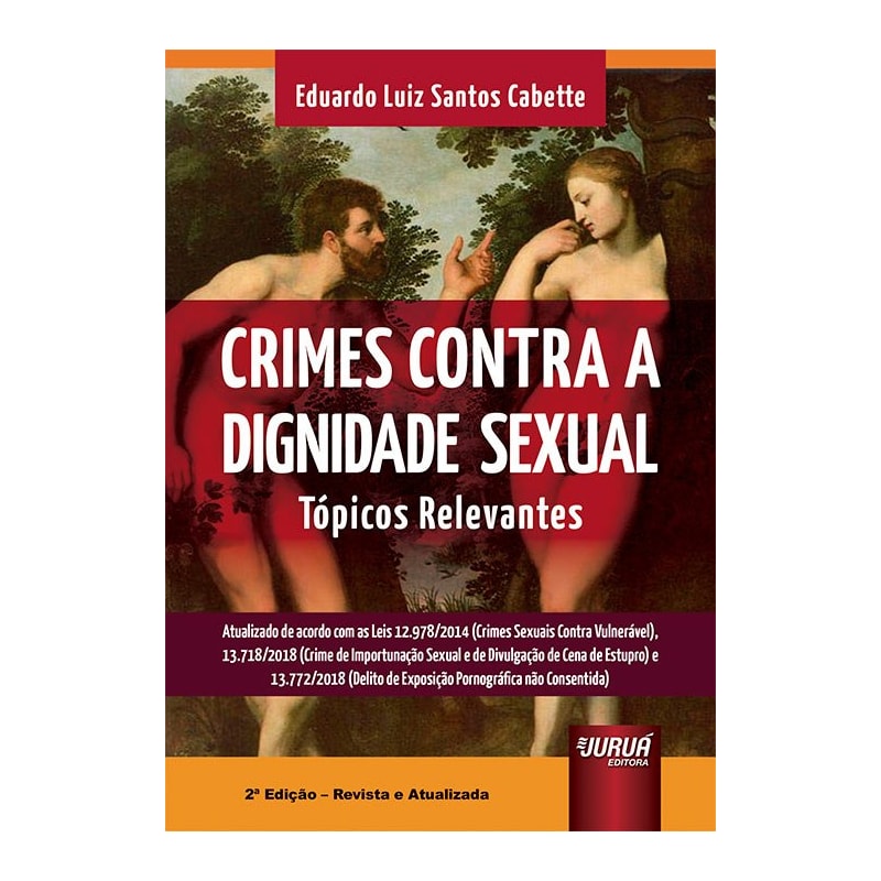 CRIMES CONTRA A DIGNIDADE SEXUAL - TÓPICOS RELEVANTES