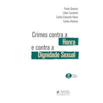 CRIMES CONTRA A HONRA E CONTRA A DIGNIDADE SEXUAL