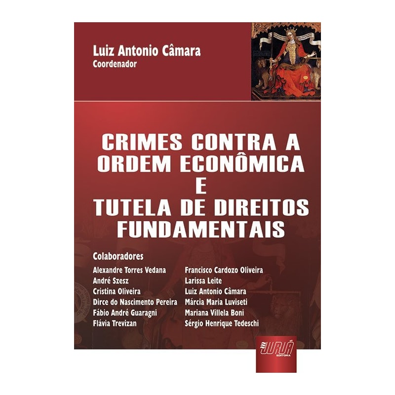 CRIMES CONTRA A ORDEM ECONÔMICA E TUTELA DE DIREITOS FUNDAMENTAIS