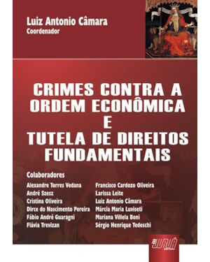 CRIMES CONTRA A ORDEM ECONÔMICA E TUTELA DE DIREITOS FUNDAMENTAIS
