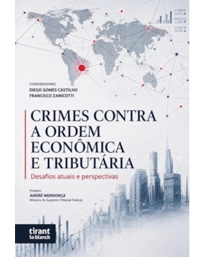 CRIMES CONTRA A ORDEM TRIBUTÁRIA E ECONÔMICA: DESAFIOS ATUAIS E PERSPECTIVAS