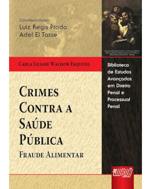 CRIMES CONTRA A SAÚDE PÚBLICA - FRAUDE ALIMENTAR