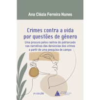 CRIMES CONTRA A VIDA POR QUESTÕES DE GÊNERO