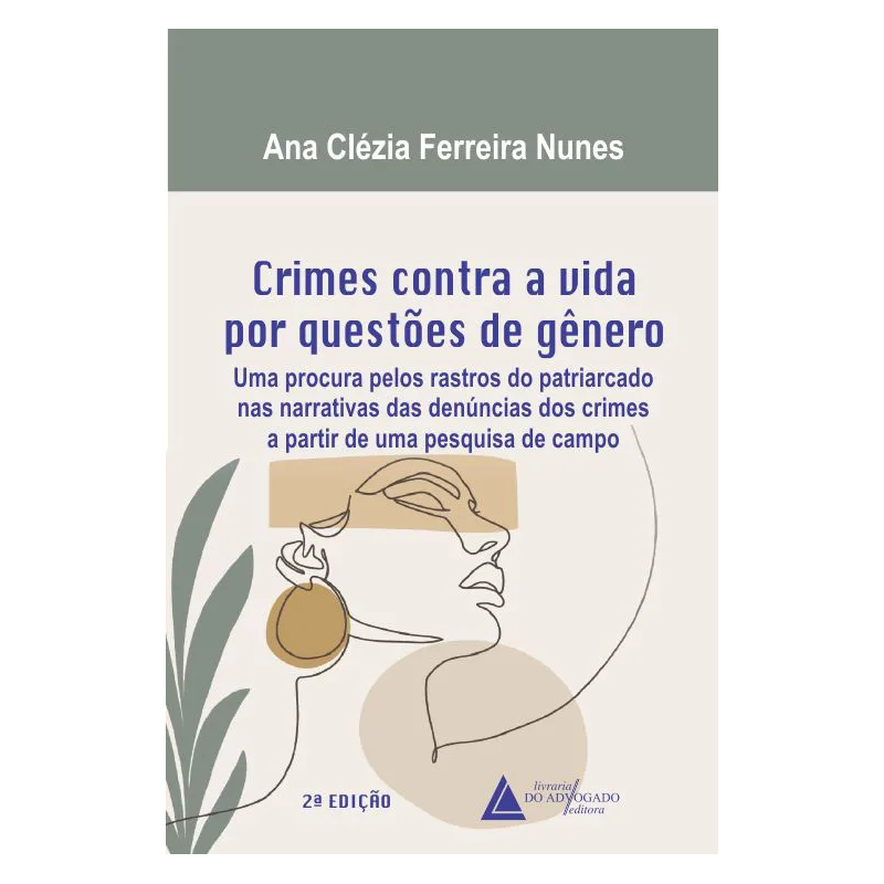 CRIMES CONTRA A VIDA POR QUESTÕES DE GÊNERO