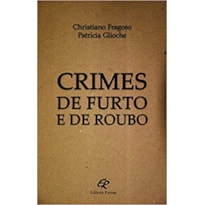 CRIMES DE FURTO E DE ROUBO