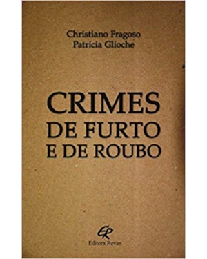 CRIMES DE FURTO E DE ROUBO