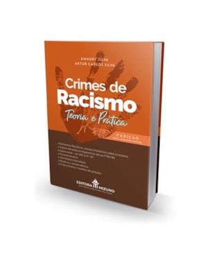 CRIMES DE RACISMO - TEORIA E PRÁTICA