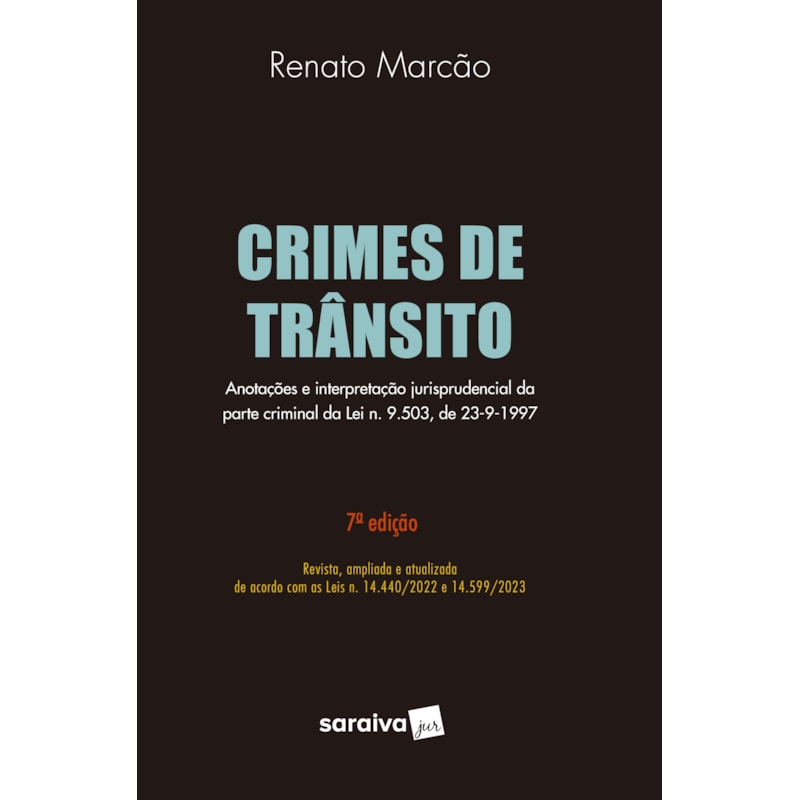 CRIMES DE TRÂNSITO - 7ª EDIÇÃO 2024