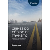 CRIMES DO CÓDIGO DE TRÂNSITO