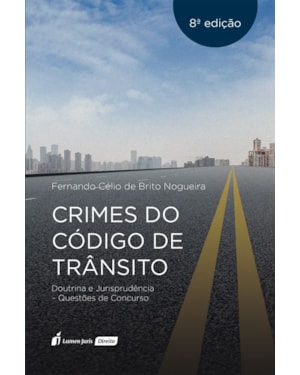 CRIMES DO CÓDIGO DE TRÂNSITO