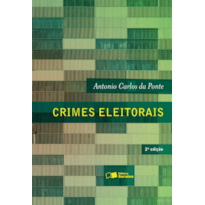 CRIMES ELEITORAIS - 2ª EDIÇÃO 2016