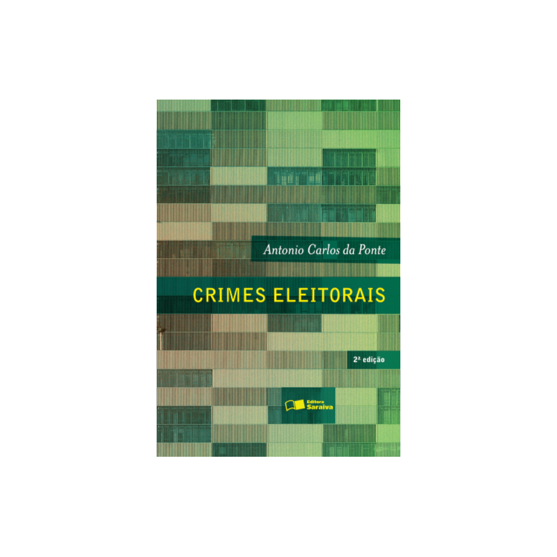CRIMES ELEITORAIS - 2ª EDIÇÃO 2016