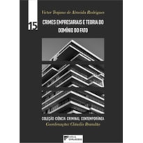 Crimes empresariais e teoria do domínio do fato