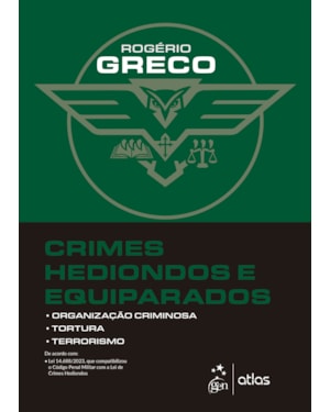 CRIMES HEDIONDOS E EQUIPARADOS - 1ª EDIÇÃO 2024