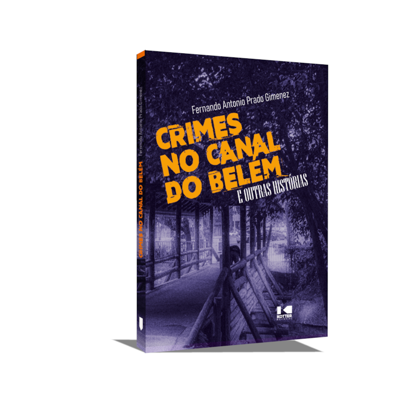 Crimes no Canal do Belém e outras histórias